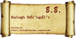 Balogh Böngér névjegykártya
